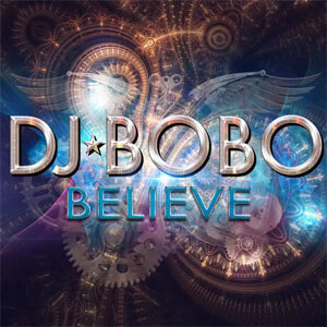 Disco Believe de DJ Bobo