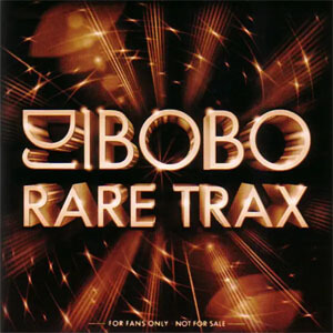 Disco Rare Trax de DJ Bobo