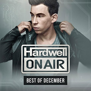 Disco Hardwell On Air: Best Of December de DJ Hardwell