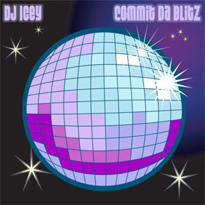 Disco Commit Da Blitz de DJ Icey