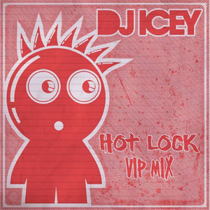 Disco Hot Lock (VIP Mix) de DJ Icey