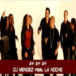 Disco Ay, Ay, Ay de DJ Méndez