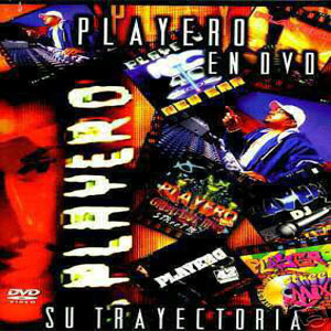 Álbum Su Trayectoria de DJ Playero