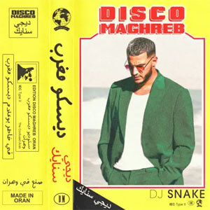 Disco Disco Maghreb de DJ Snake
