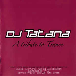 Disco A Tribute To Trance de DJ Tatana