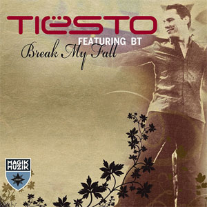 Disco Break My Fall de DJ Tiesto
