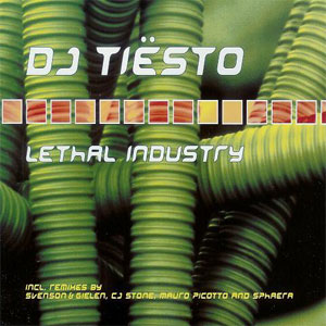 Disco Lethal Industry de DJ Tiesto