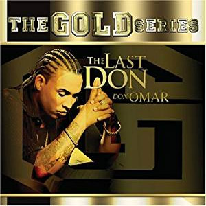 Disco The Last Don: The Gold Series de Don Omar