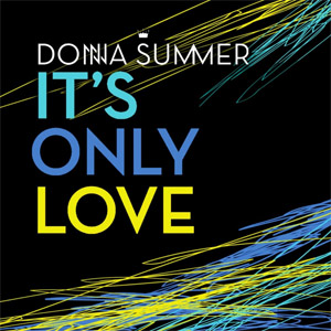 Disco It's Only Love de Donna Summer