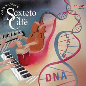 Disco Latin DNA de Dorance Lorza