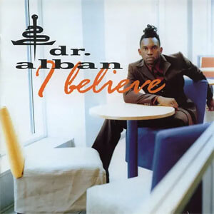 Disco I Believe de Dr. Alban