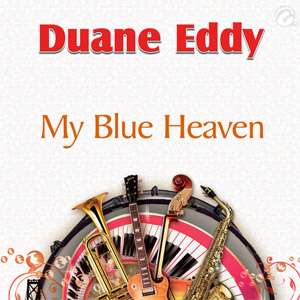 Disco My Blue Heaven de Duane Eddy