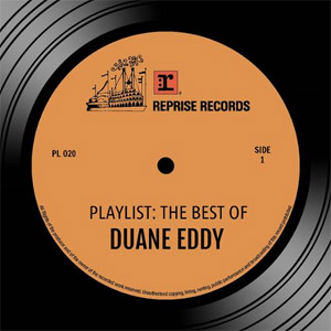 Disco Playlist: The Best of Duane Eddy de Duane Eddy