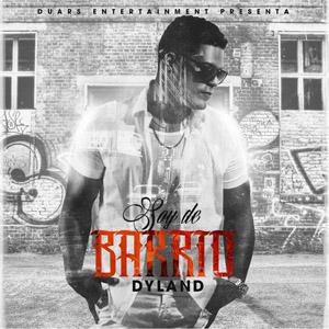 Disco Soy De Barrio de Dyland