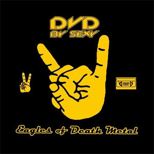 Disco DVD By Sexy  de Eagles Of Death Metal