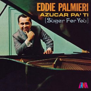 Disco Azucar Pa' Ti de Eddie Palmieri