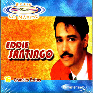 Disco 16 Grandes Exitos de Eddie Santiago