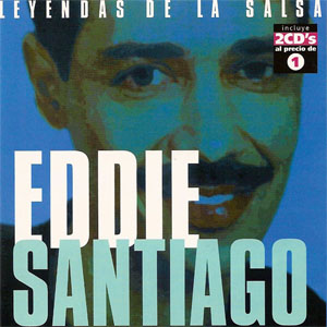 Disco Leyendas De La Salsa de Eddie Santiago