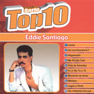 Disco Serie Top 10 de Eddie Santiago
