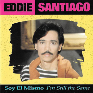 Disco Soy el Mismo de Eddie Santiago