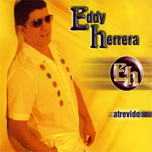 Disco Atrevido de Eddy Herrera