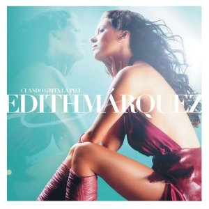 Disco Cuando Grita La Piel de Edith Márquez