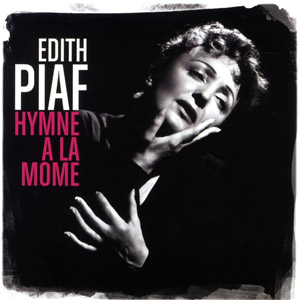 Disco Hymne a la mome (Best of) de Edith Piaf