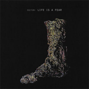 Disco Life Is A Fear de Editors