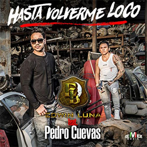 Disco Hasta Volverme Loco de Edwin Luna