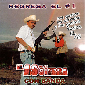 Disco Regresa El Número Uno de El As de la Sierra