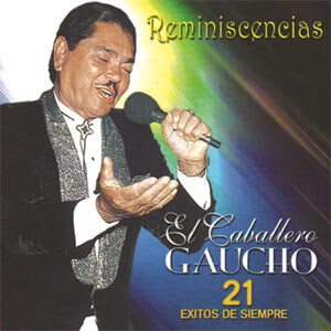 Disco Reminiscencias de El Caballero Gaucho