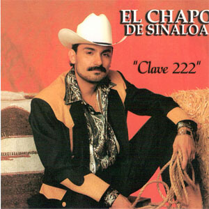 Disco Clave 222 de El Chapo de Sinaloa