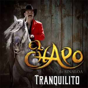 Disco Tranquilito de El Chapo de Sinaloa
