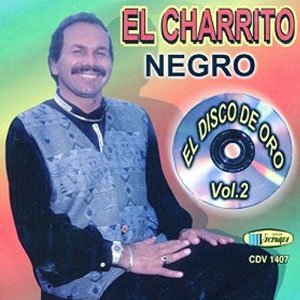 Disco El Disco de Oro Vol.2 de El Charrito Negro