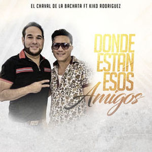 Álbum Dónde Están Esos Amigos  de El Chaval