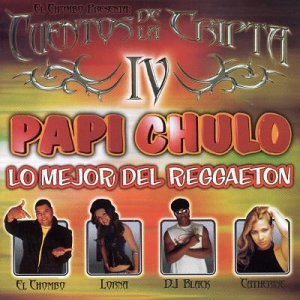 Disco Cuentos De Cripta 4: Lo Mejor Del Reggaetón de El Chombo
