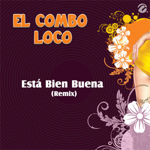 Disco Está Bien Buena (Remix)  de El Combo Loco