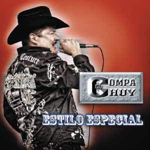 Disco Estilo Especial de El Compa Chuy