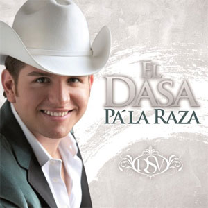 Disco Pa' La Raza de El Dasa