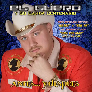 Disco Antes... y Después de El Güero y Su Banda Centenario