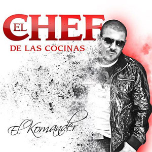 Disco El Chef de las Cocinas de El Komander