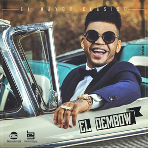 Disco El Dembow de El Mayor Clásico