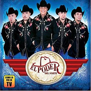 Disco El Gigante De La Música Norteña de El Poder Del Norte