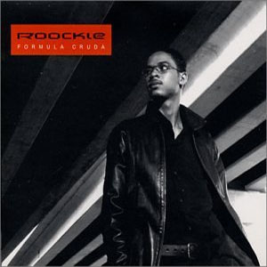 Disco Fórmula Cruda de El Roockie
