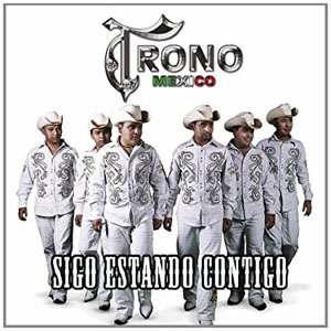 Disco Sigo Estando Contigo de El Trono de México
