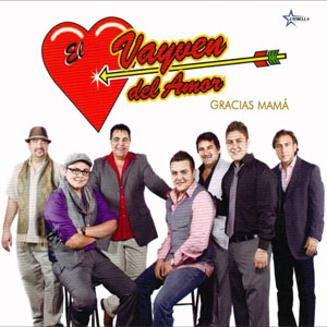 Disco Gracias Mamá de El Vayven del Amor