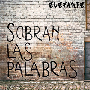 Disco Sobran Las Palabras de Elefante