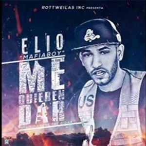 Disco Me Quieren Dar de Elio Mafiaboy