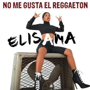 Disco No Me Gusta el Reggaeton de Elisama