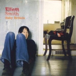 Disco Baby Britain de Elliott Smith